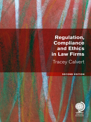 cover image of Regulation, Compliance and Ethics in Law Firms